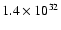 $ 1.4 \times 10^{32}$