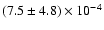 $(7.5\pm4.8)\times 10^{-4}$