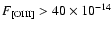 $F_{\rm [OIII]}> 40 \times 10^{-14}$