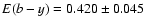 $E(b-y) = 0.420 \pm
0.045$
