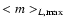 $<m>_{L, {\rm max}}$