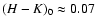 $(H-K)_0 \approx 0.07$