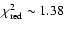 $\chi^{2}_{\rm red}\sim 1.38$
