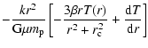 $\displaystyle - \frac{k r^2}{{\rm G} \mu m_{\rm p}} \left[-
\frac{3 \beta r T(r)}{r^2 + r_{\rm c}^2} + \frac{{\rm d} T}{{\rm d} r}\right]$