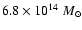 $6.8\times
10^{14}~M_{\odot}$