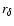 $r_{\delta}$