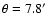 $\theta=7.8\hbox{$^\prime$ }$
