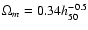 $\Omega_m =
0.34 h_{50}^{-0.5}$