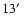 $13\hbox{$^\prime$ }$