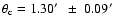 $\theta_{\rm c}=1.30\hbox{$^\prime$ }~\pm~ 0.09\hbox{$^\prime$ }$