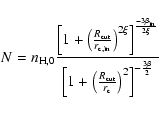 \begin{displaymath}N = n_{\rm H,0} \frac{ \left[ 1+ \left( \frac{R_{\rm cut}}{r_...
...\rm cut}}{r_{\rm c}}\right)^{2} \right]^{-\frac{3\beta}{2} } }
\end{displaymath}