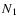 $N_{\rm 1}$