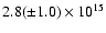 $2.8(\pm1.0) \times 10^{15}$
