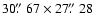 $30\hbox{$.\!\!^{\prime\prime}$ }67 \times27 \hbox{$.\!\!^{\prime\prime}$ }28$