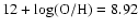 $12 + \log({\rm O/H})=8.92$