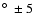 $\hbox{$^\circ$ }\pm 5$