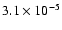$3.1 \times 10^{-5}$