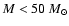 $M < 50~M_\odot$