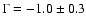 $\Gamma = -1.0 \pm 0.3$