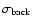 $\sigma_{\rm back}$