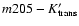 $m205 - K^\prime _{\rm trans}$
