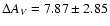 $\Delta A_V = 7.87 \pm 2.85$