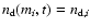 $n_{{\rm
d}}(m_i,t)=n_{{\rm d},i}$