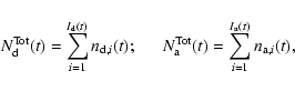 \begin{displaymath}%
N_{\rm d}^{{\rm Tot}}(t) = \sum_{i=1}^{I_{\rm d}(t)}
n_{{{\...
...{{\rm Tot}}(t) =
\sum_{i=1}^{I_{\rm a}(t)} n_{{{\rm a}},i}(t),
\end{displaymath}