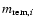 $m_{{\rm rem},i}$