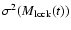 $\sigma^2(M_{{\rm lock}}(t))$