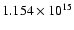 $1.154\times 10^{15}$