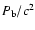 $P_{\rm b}/c^2$
