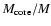 $M_{\rm core}/M$