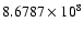 $8.6787\times10^{8}$
