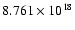 $8.761\times10^{18}$
