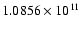 $1.0856\times10^{11}$