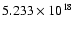 $5.233\times10^{18}$