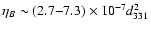 $\eta_{B} \sim (2.7{-}7.3) \times 10^{-7}d^2_{331}$