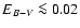 $E_{B-V}\la 0.02$