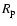 $R_{\rm p}$