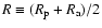 $R \equiv (R_{\rm p}+R_{\rm a}) /2$