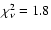 $\chi^2_{\nu}=1.8$