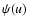 $\psi(u)$