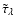 $\tilde{\tau}_{\lambda}$