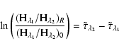 \begin{displaymath}\ln\left(\frac{({\rm H}_{\lambda_1}/{\rm H}_{\lambda_2})_R}
{...
..._0} \right)=
\tilde{\tau}_{\lambda_2}-\tilde{\tau}_{\lambda_1}
\end{displaymath}