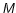 $\mathsfsl{M}$