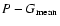 $P-G_{\rm mean}$