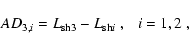 \begin{displaymath}AD_{3,i} = L_{{\rm sh}3}-L_{{\rm sh}i}~, ~~~i=1,2 ~,
\end{displaymath}