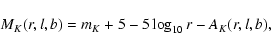\begin{displaymath}M_K(r,l,b)=m_K+5-5\log _{10} r -A_K(r,l,b)
,\end{displaymath}