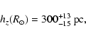 \begin{displaymath}h_z(R_\odot)=300^{+13}_{-15}\ {\rm pc},\end{displaymath}